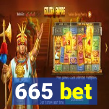 665 bet