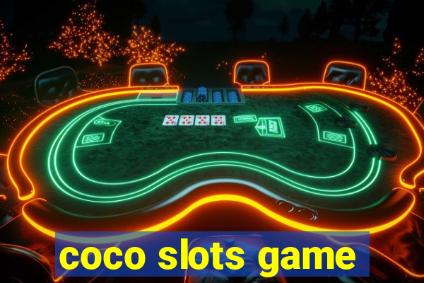 coco slots game