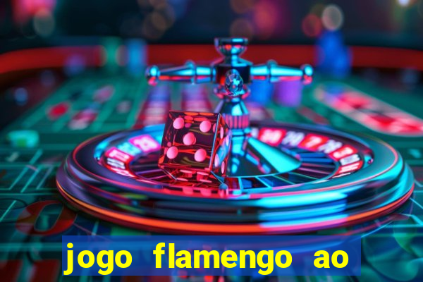 jogo flamengo ao vivo multicanais