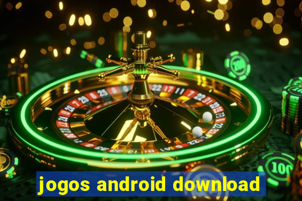 jogos android download