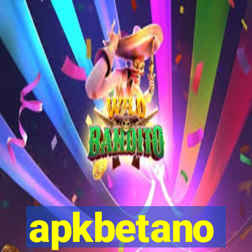 apkbetano