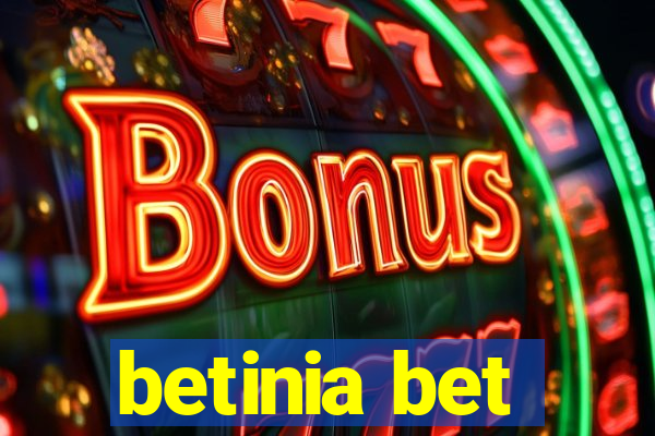 betinia bet