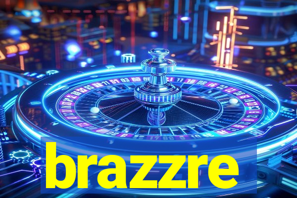 brazzre