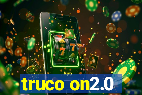 truco on2.0