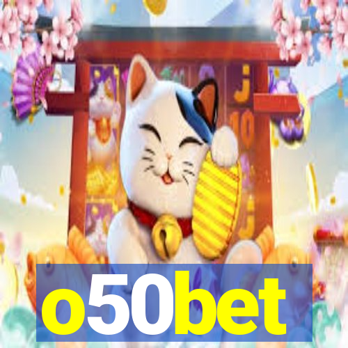 o50bet