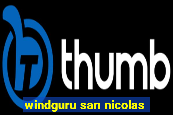 windguru san nicolas