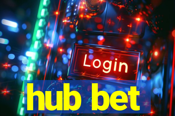 hub bet