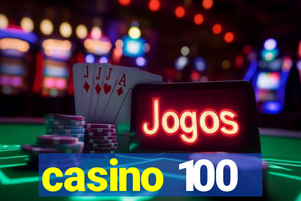 casino 100