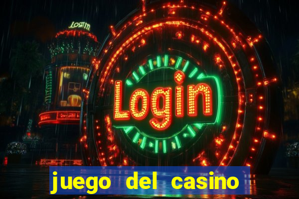 juego del casino la ruleta