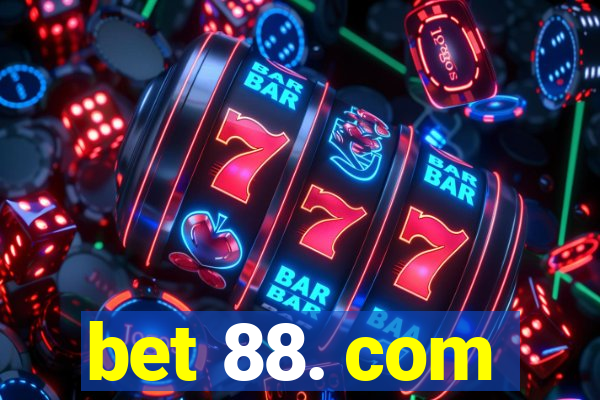 bet 88. com