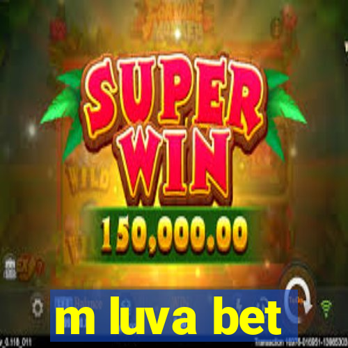 m luva bet