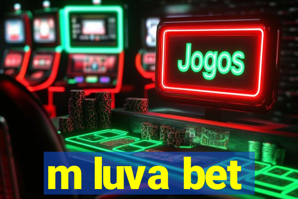 m luva bet