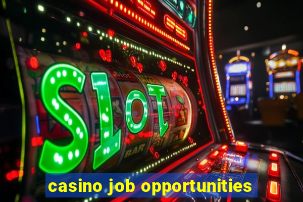 casino job opportunities