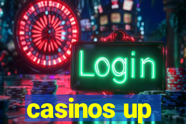 casinos up