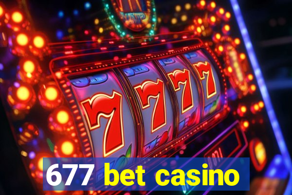 677 bet casino