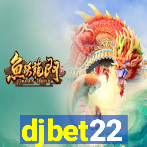 djbet22