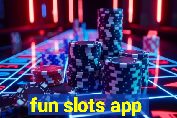 fun slots app