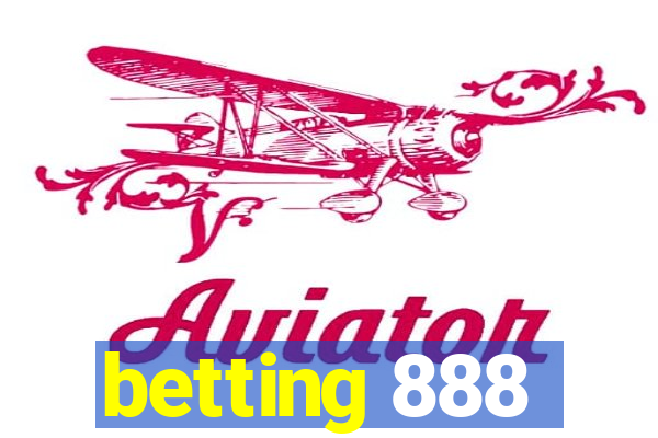 betting 888