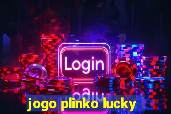 jogo plinko lucky