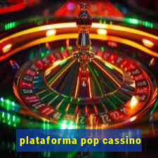 plataforma pop cassino