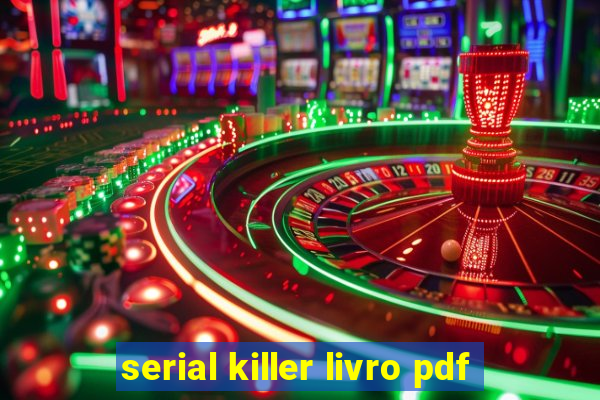 serial killer livro pdf