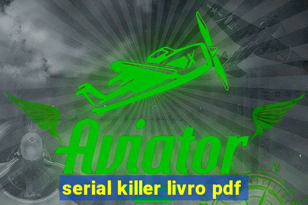 serial killer livro pdf