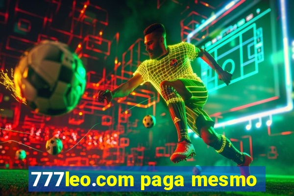 777leo.com paga mesmo