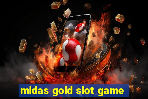 midas gold slot game