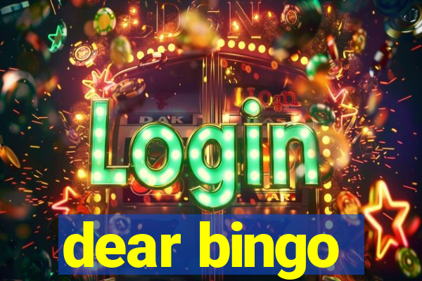 dear bingo