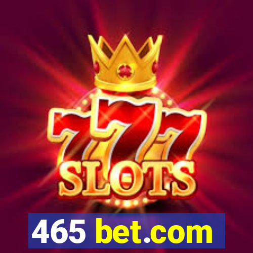 465 bet.com