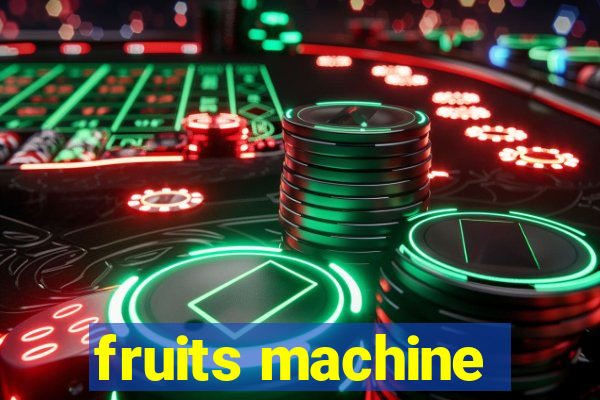 fruits machine