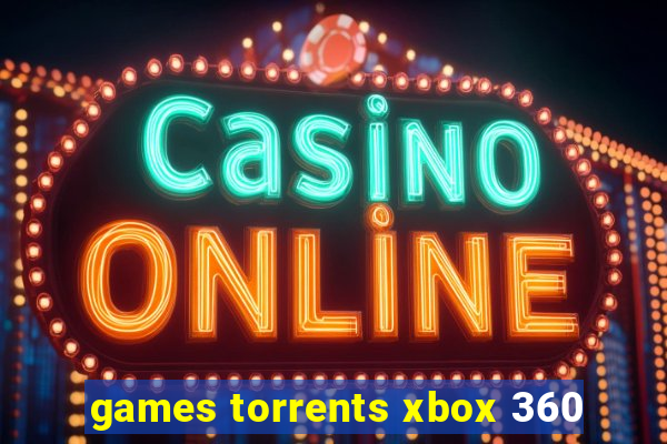 games torrents xbox 360