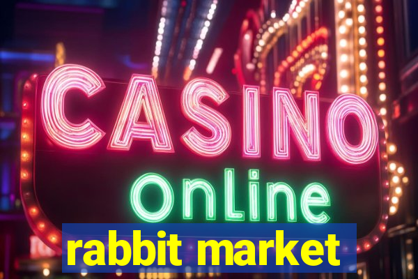 rabbit market