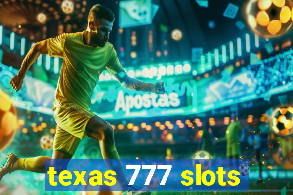 texas 777 slots