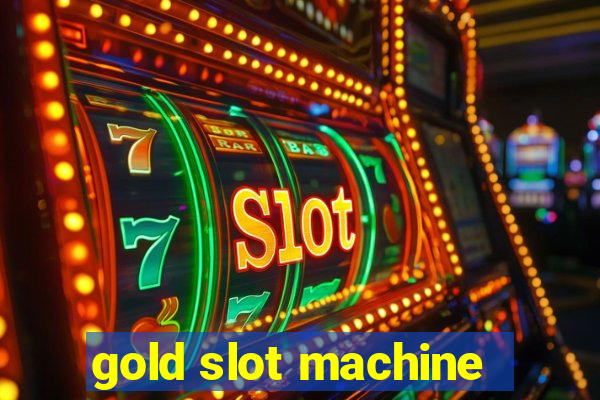 gold slot machine