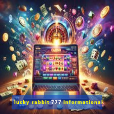 lucky rabbit 777 Informational