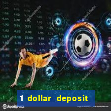 1 dollar deposit casinos nz