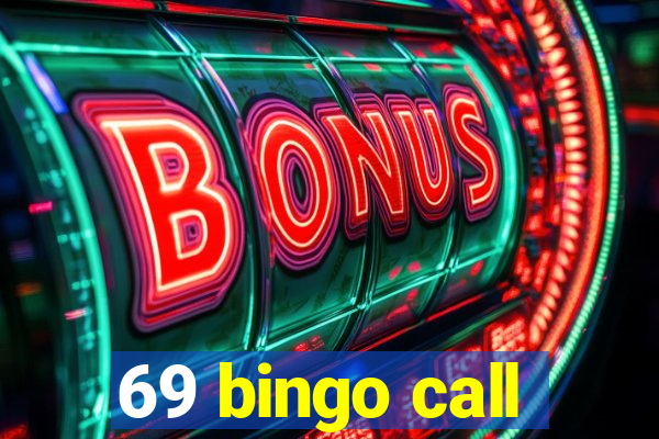 69 bingo call