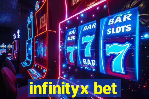 infinityx bet