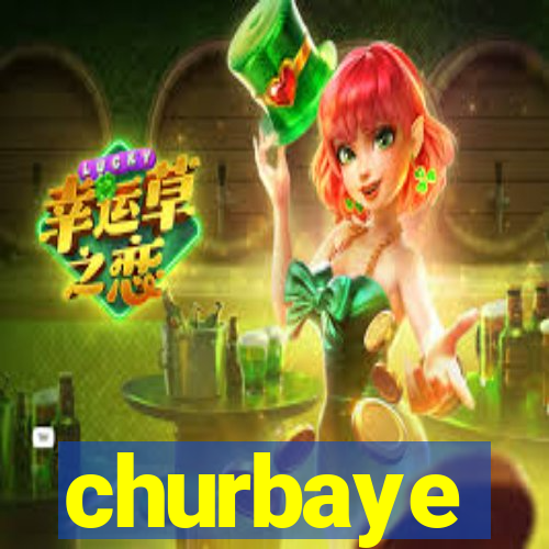 churbaye