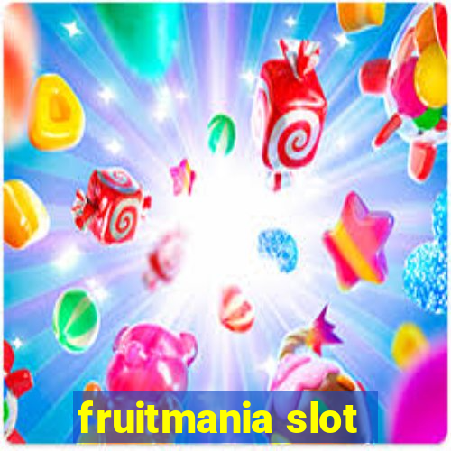 fruitmania slot