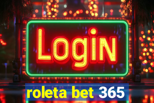 roleta bet 365