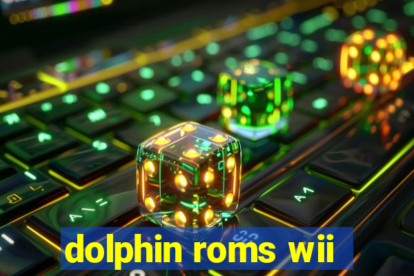 dolphin roms wii