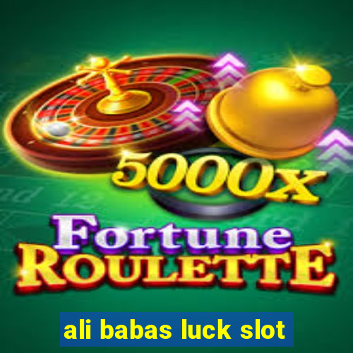 ali babas luck slot