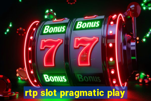 rtp slot pragmatic play