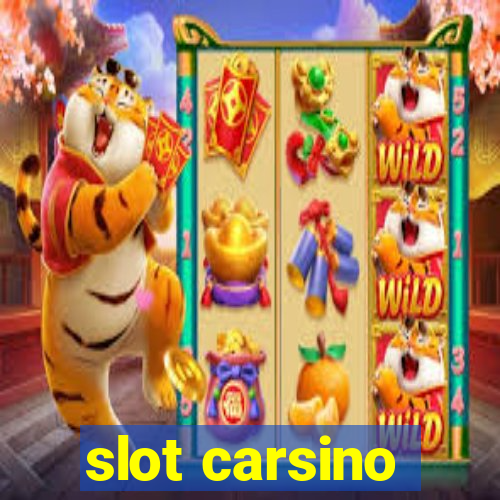 slot carsino