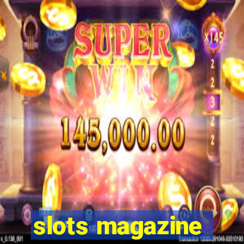 slots magazine