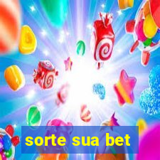 sorte sua bet