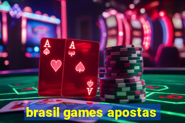 brasil games apostas