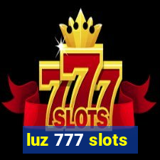 luz 777 slots